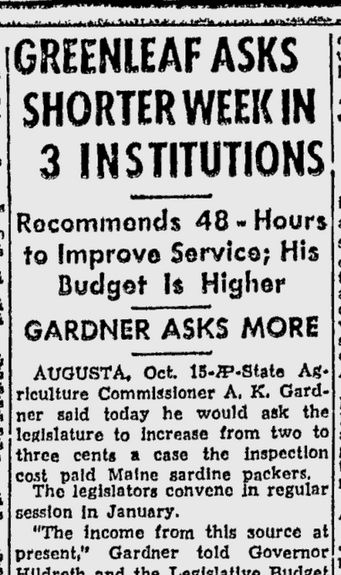 Newspaper clipping from the Lewiston Daily Sun, October 16, 1946 with the headline: "Greenleaf Asks Shorter Week in 3 Institutions – Recommends 48 Hours to Improve Service; His Budget is Higher – Gardner Asks More"