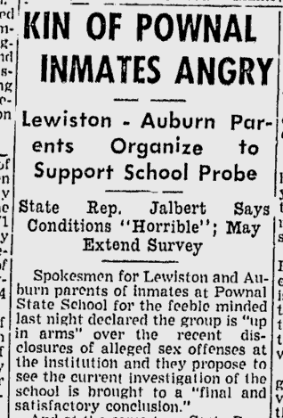Newspaper clipping from the Lewiston Daily Sun, October 13, 1954 – Headline: Kin Of Pownal Inmates Angry – Lewiston-Auburn Parents Organize to Support School Probe – State Rep. Jalbert Says Conditions “Horrible”; May Extend Survey