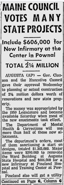 Newspaper clipping from the Lewiston Daily Sun, September 17, 1959 – Headline: Maine Council Votes Many State Projects – Include $606,000 for New Infirmary at the Center in Pownal – Total 2 ¼ Million
